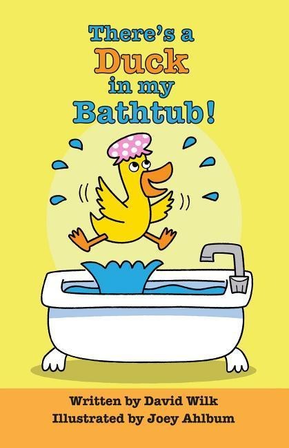 Theres a Duck in My Bathtub!
