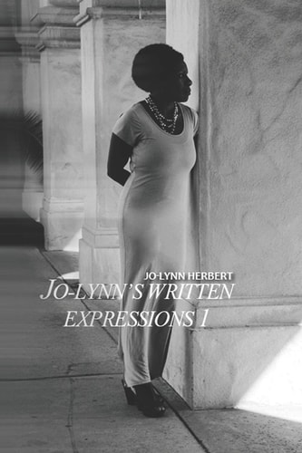 Jo-Lynn's Written Expressions Volume 1