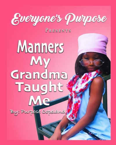 Manners My Grandma Taught Me!