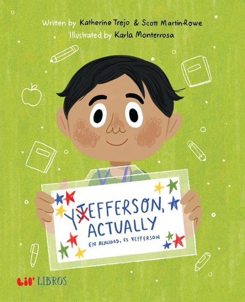 Yefferson, Actually / En Realidad, Es Yefferson (Bilingual: English/Spanish)
