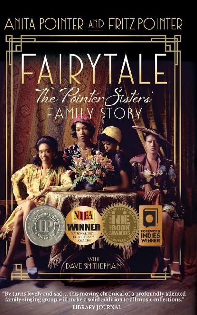 Fairytale: The Pointer Sisters Family Story