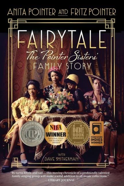 Fairytale: The Pointer Sisters Family Story