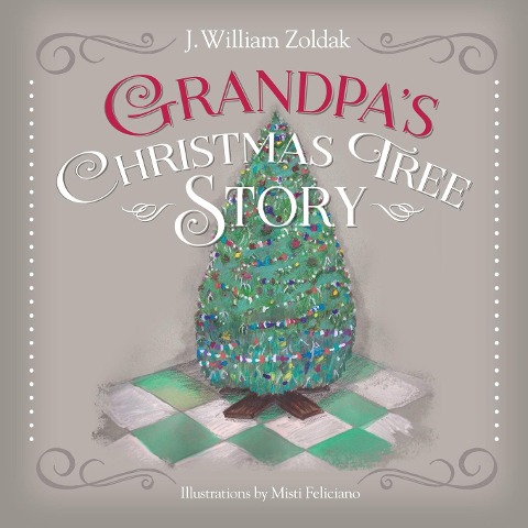 Grandpas Christmas Tree Story
