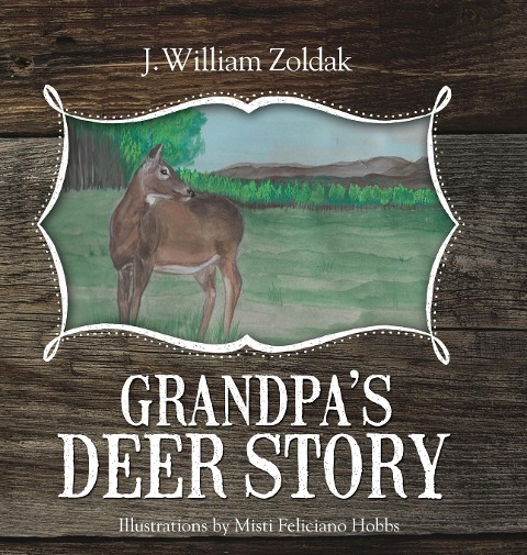 Grandpas Deer Story