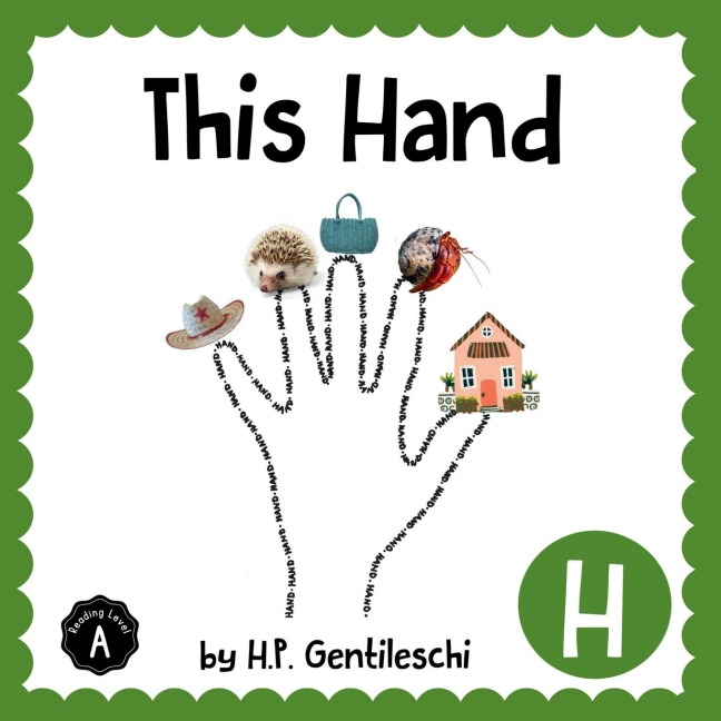 This Hand: The Letter H Book