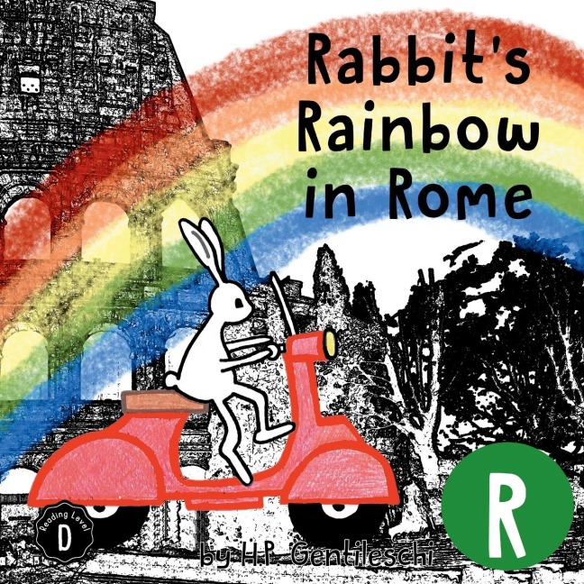 Rabbits Rainbow in Rome: The Letter R Book