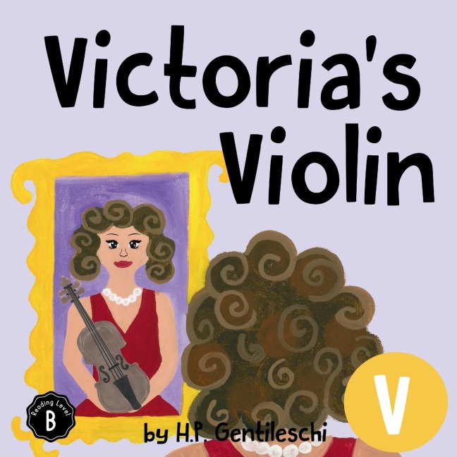 Victorias Violin: The Letter V Book