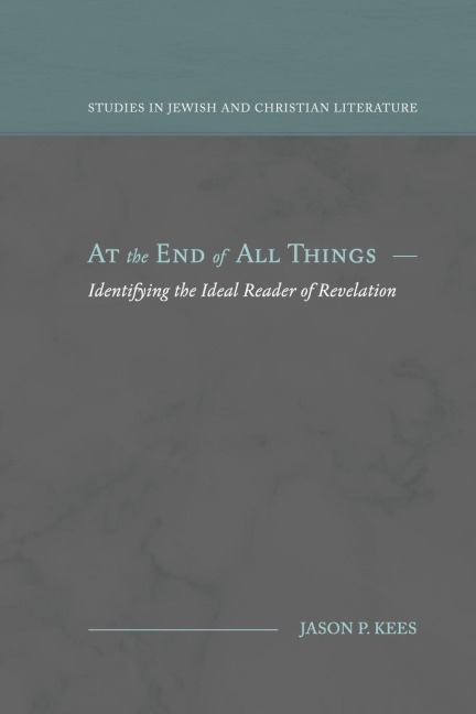 At the End of All Things: Identifying the Ideal Reader of Revelation
