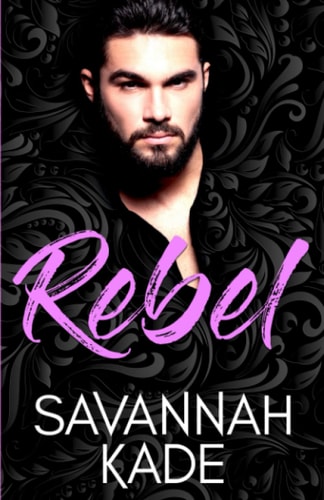 Rebel Steamy Small Town Romance