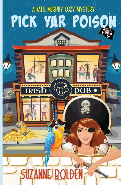 Pick Yar Poison, A Katie Murphy Cozy Mystery