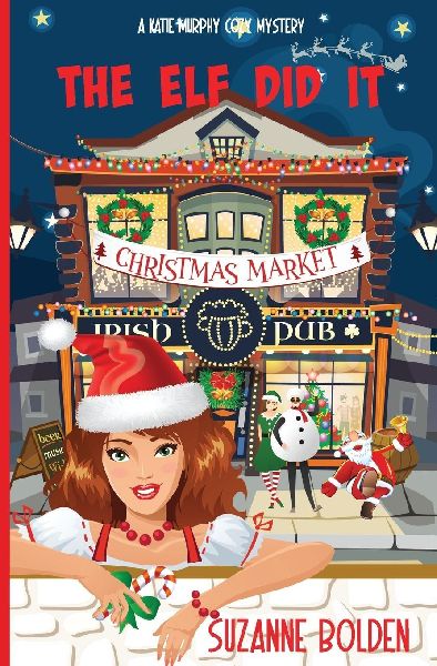 The Elf Did It, A Katie Murphy Cozy Mystery