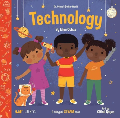 Dr. Ochoas Stellar World: Technology: A Bilingual Steam Book