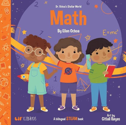 Dr. Ochoas Stellar World: Math: A Bilingual Steam Book