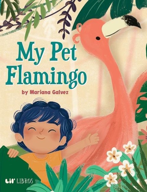 My Pet Flamingo (Bilingual: English/Spanish)
