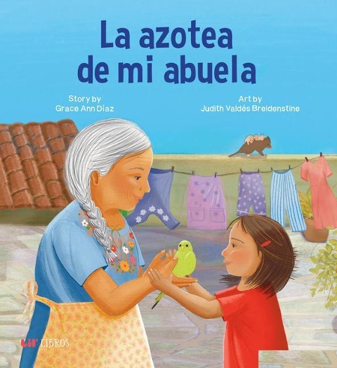 La Azotea de Mi Abuela (Bilingual: English/Spanish)