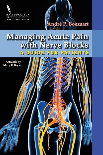 Managing Acute Pain with Nerve Blocks A Guide for Patients