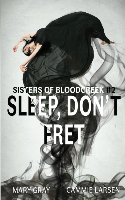 Sleep, Dont Fret