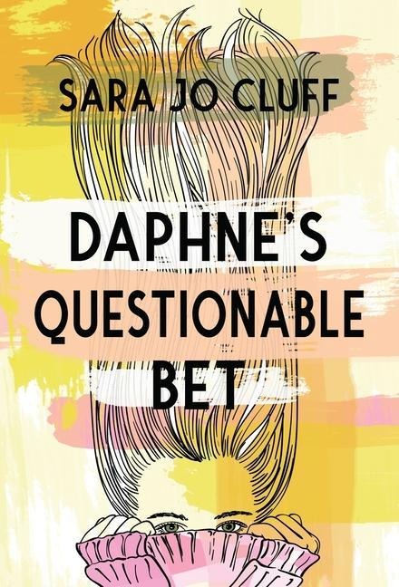 Daphnes Questionable Bet