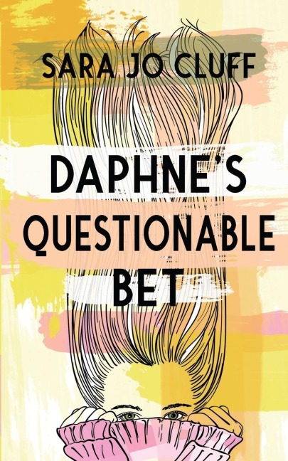 Daphnes Questionable Bet