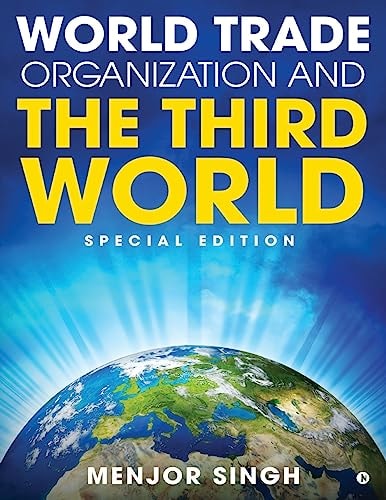World Trade Organization and the Third World Special Edition