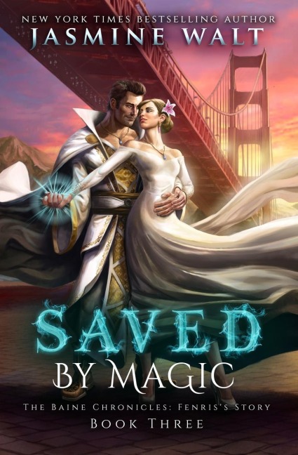 Saved by Magic: a Baine Chronicles Novel