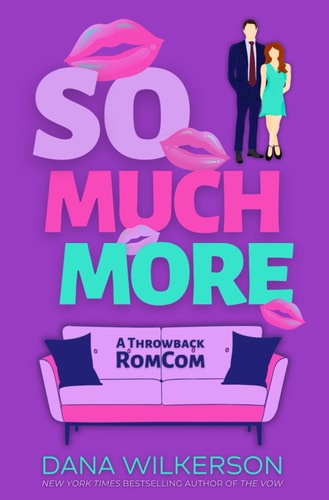 So Much More A Throwback RomCom