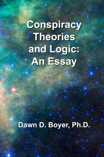 Conspiracy Theorists and Logic An Essay