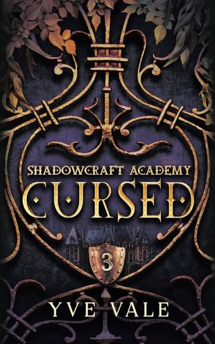 Shadowcraft Academy: Cursed A Dark Academy Paranormal Romance