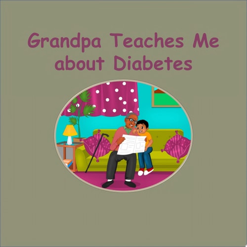 Grandpa Teaches Me About Diabetes