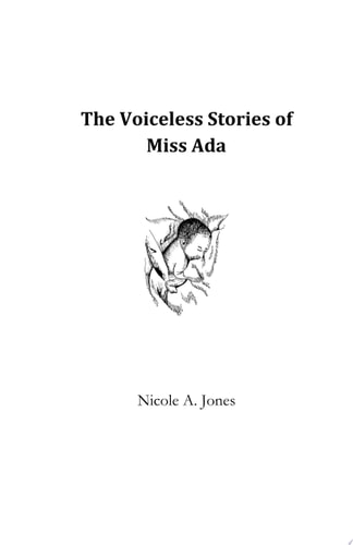 The Voiceless Stories of Miss Ada