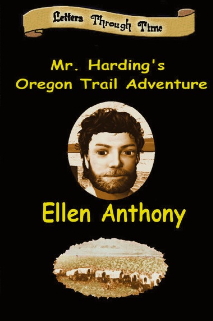 Mr. Hardings Oregon Trail Adventure