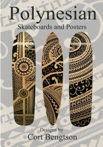 Polynesian Skateboards and Posters Art by Cort Bengtson