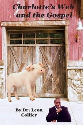 Charlottes Web and The Gospel