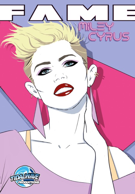 FAME: Miley Cyrus
