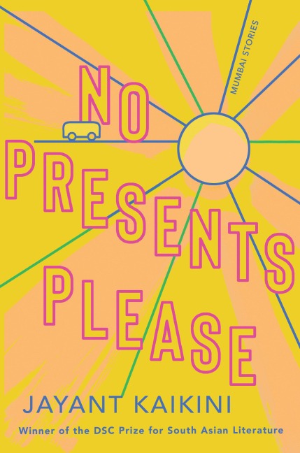 No Presents Please: Mumbai Stories