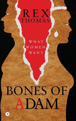 Bones of Adam What Women Want