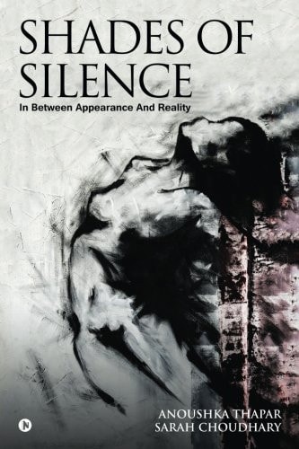 Shades of Silence In Between Appearance and Reality
