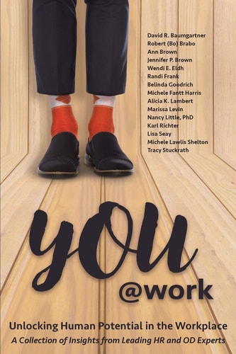 You@Work Unlocking Human Potential in the Workplace