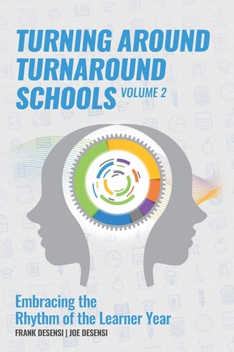 Turning Around Turnaround Schools Embracing the Rhythm of the Learner Year