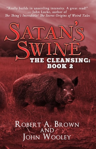Satan's Swine The Cleansing: Book 2