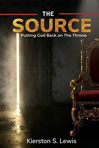 The Source Putting God Back on The Throne