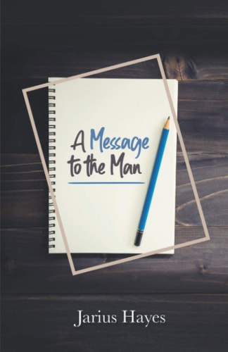 A Message to the Man