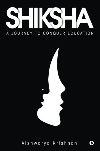 Shiksha A Journey to Conquer Education