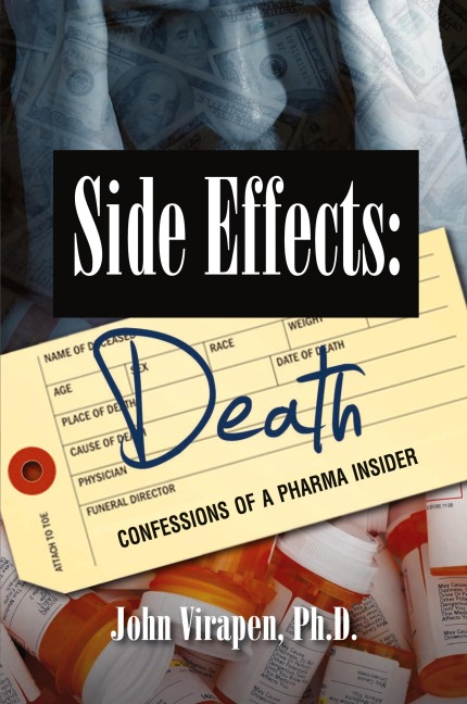 Side Effects-Death: Confessions of a Pharma Insider (B&W)