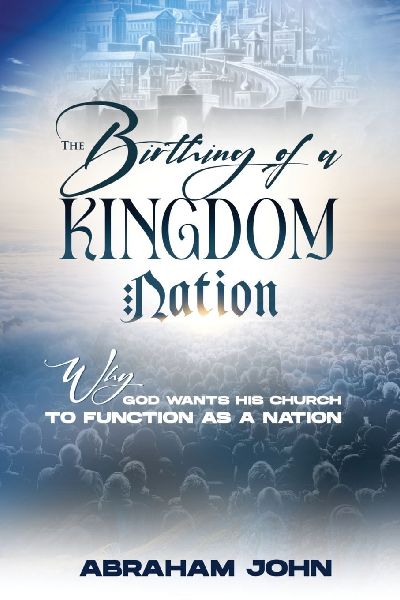 The Birthing of a Kingdom Nation