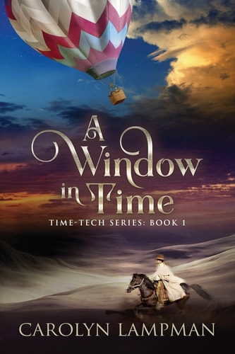 A Window in Time Time Tech Series Book 1