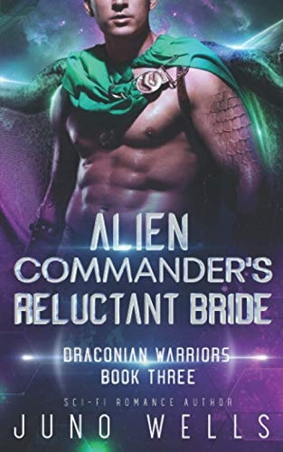 Alien Commander's Reluctant Bride A SciFi Alien Romance