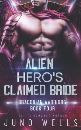 Alien Hero's Claimed Bride A SciFi Alien Romance