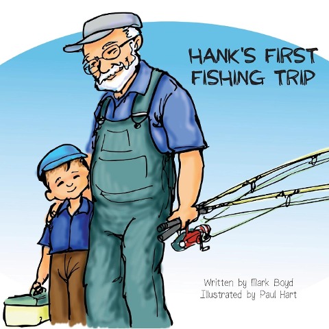 Hanks First Fishing Trip