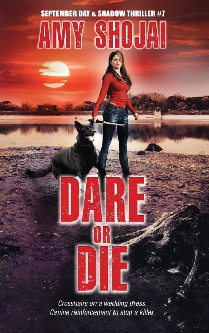Dare Or Die: A Dog Lovers Crime Thriller Suspense